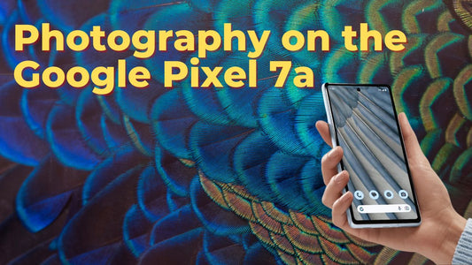 Mastering the Art of Photography with the Google Pixel 7a